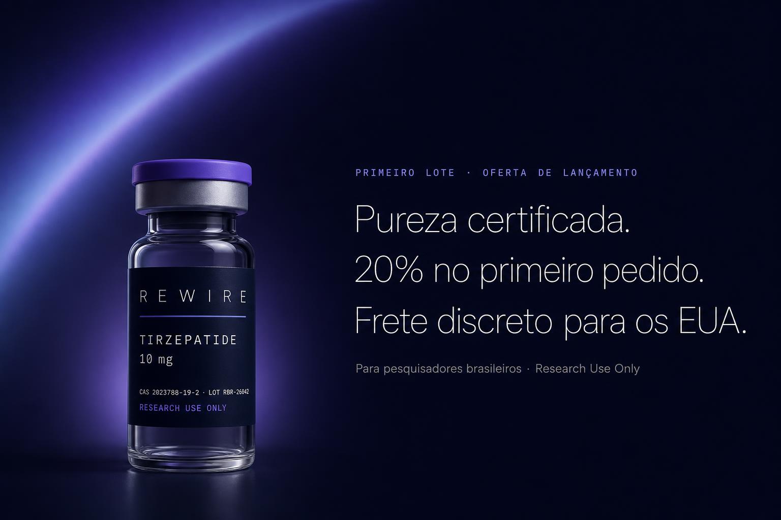 REWIRE Tirzepatide 10mg — Pureza certificada. 20% no primeiro pedido.